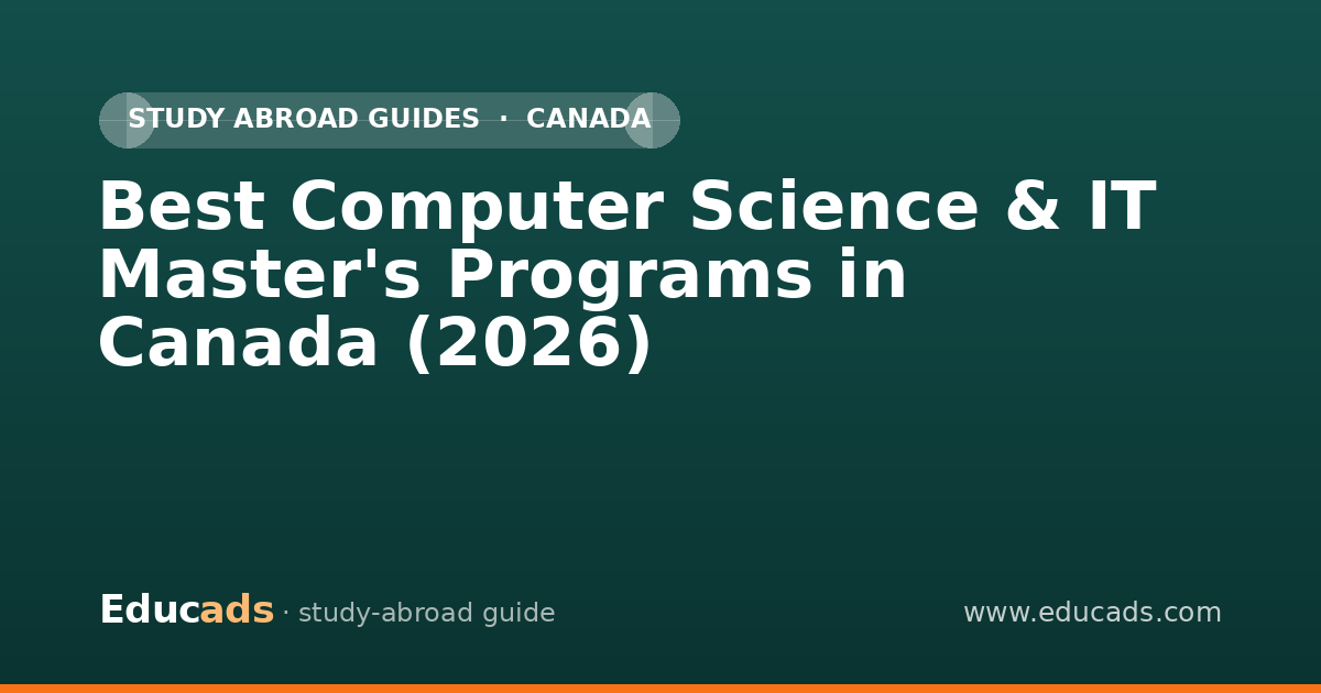 Best Computer Science & IT Master's Programs in Canada (2026)