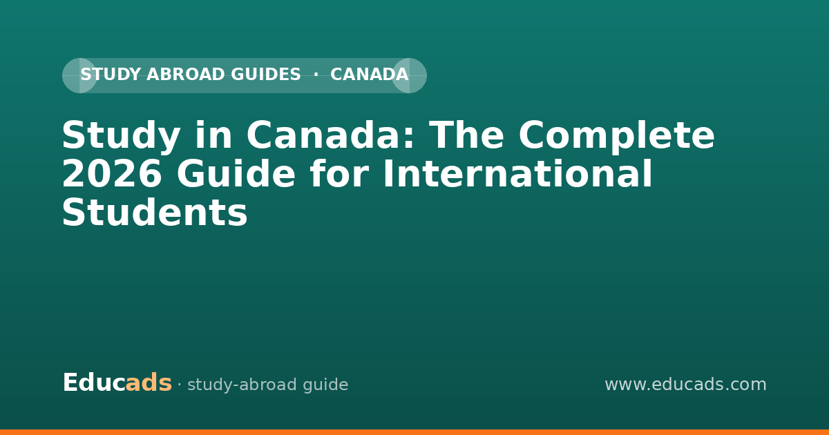 Study in Canada: The Complete 2026 Guide for International Students