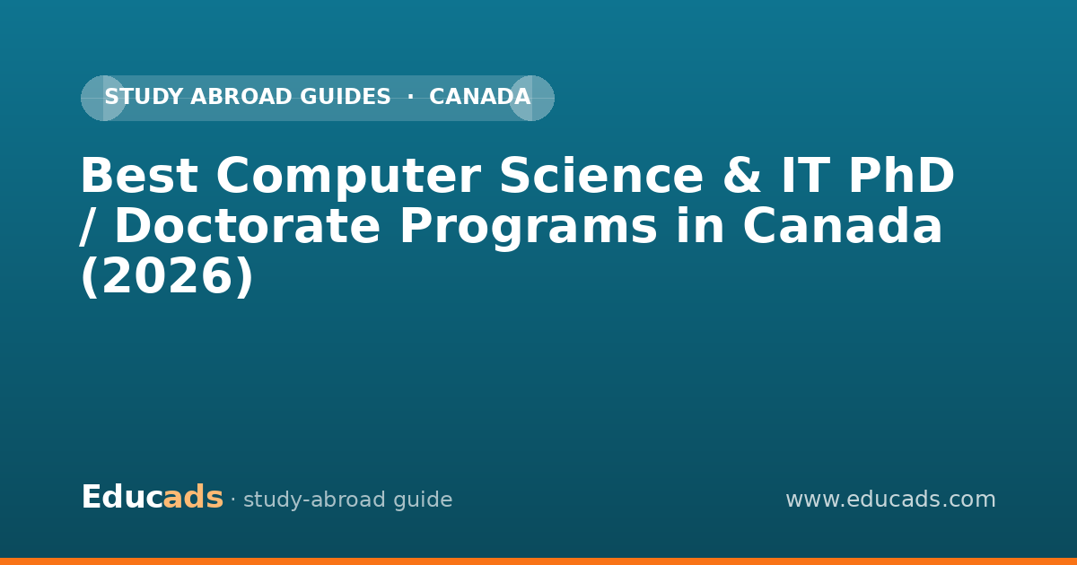 Best Computer Science & IT PhD / Doctorate Programs in Canada (2026)