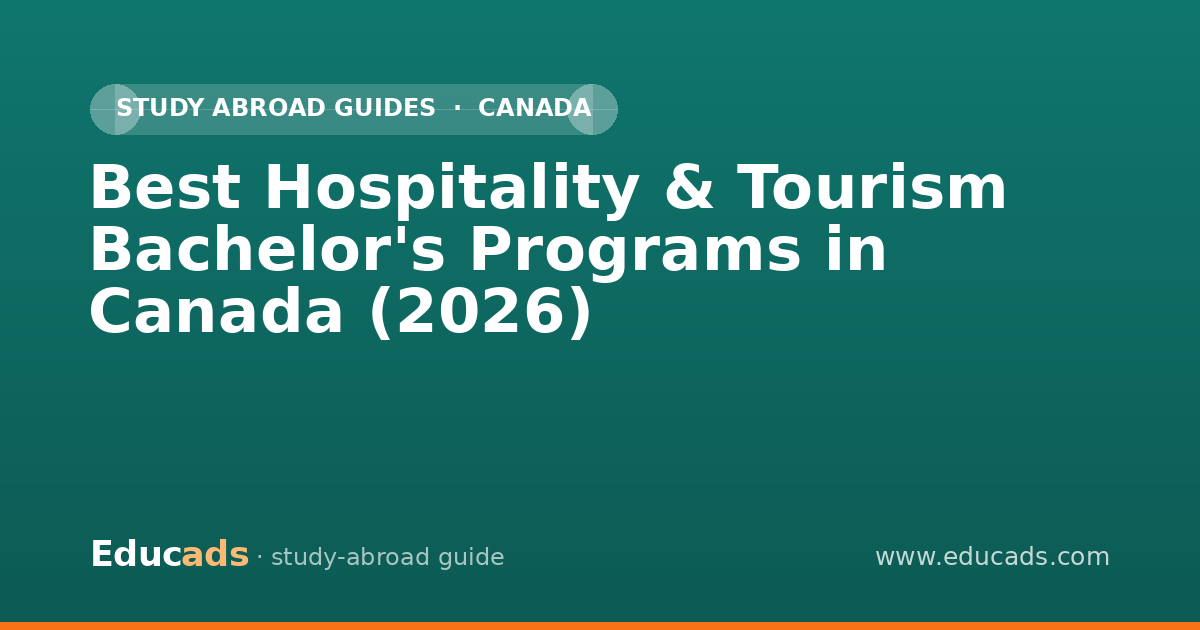 Best Hospitality & Tourism Bachelor's Programs in Canada (2026)