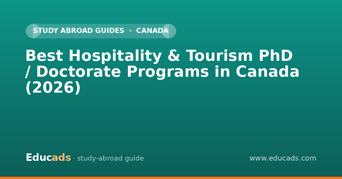 Best Hospitality & Tourism PhD / Doctorate Programs in Canada (2026)