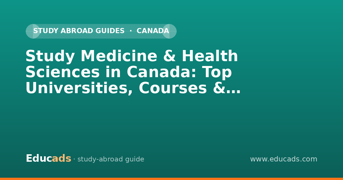 Study Medicine & Health Sciences in Canada: Top Universities, Courses & Scholarships