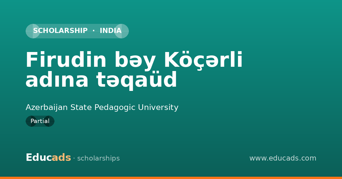 Firudin bəy Köçərli adına təqaüd scholarship