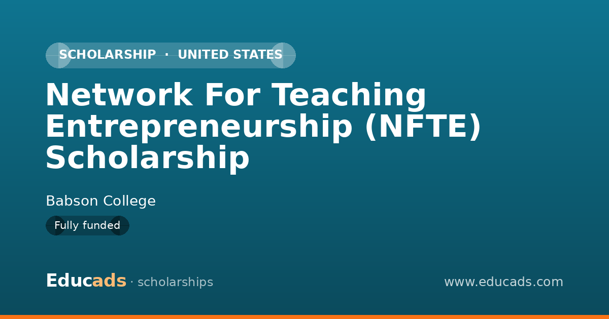 Network For Teaching Entrepreneurship (NFTE) Scholarship scholarship