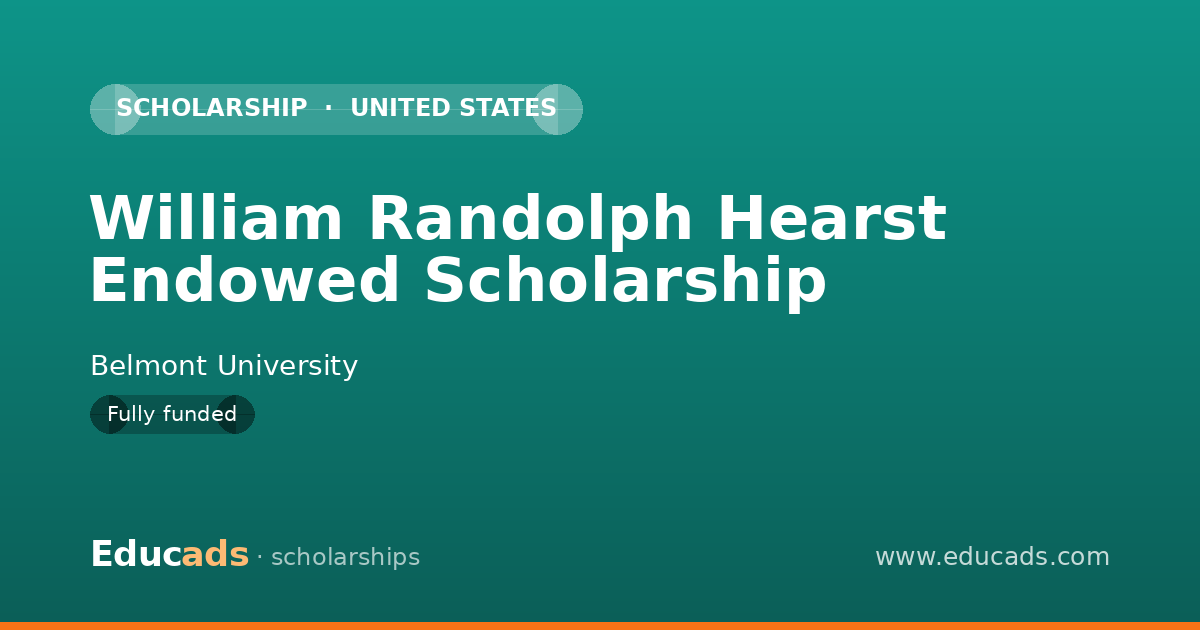 William Randolph Hearst Endowed Scholarship scholarship
