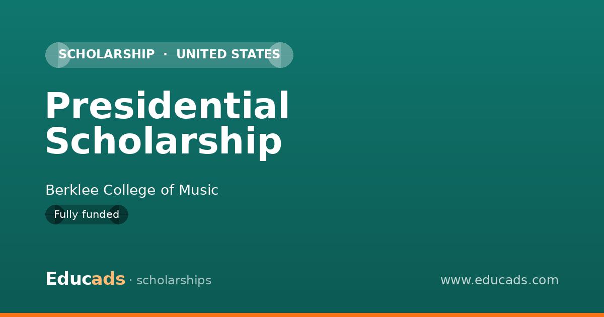 Presidential Scholarship scholarship