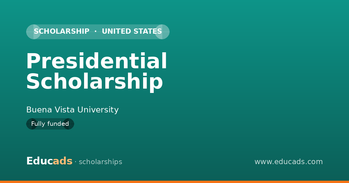 Presidential Scholarship scholarship