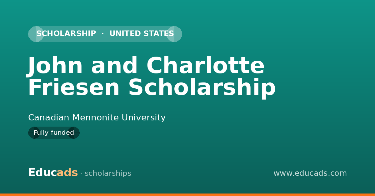 John and Charlotte Friesen Scholarship scholarship