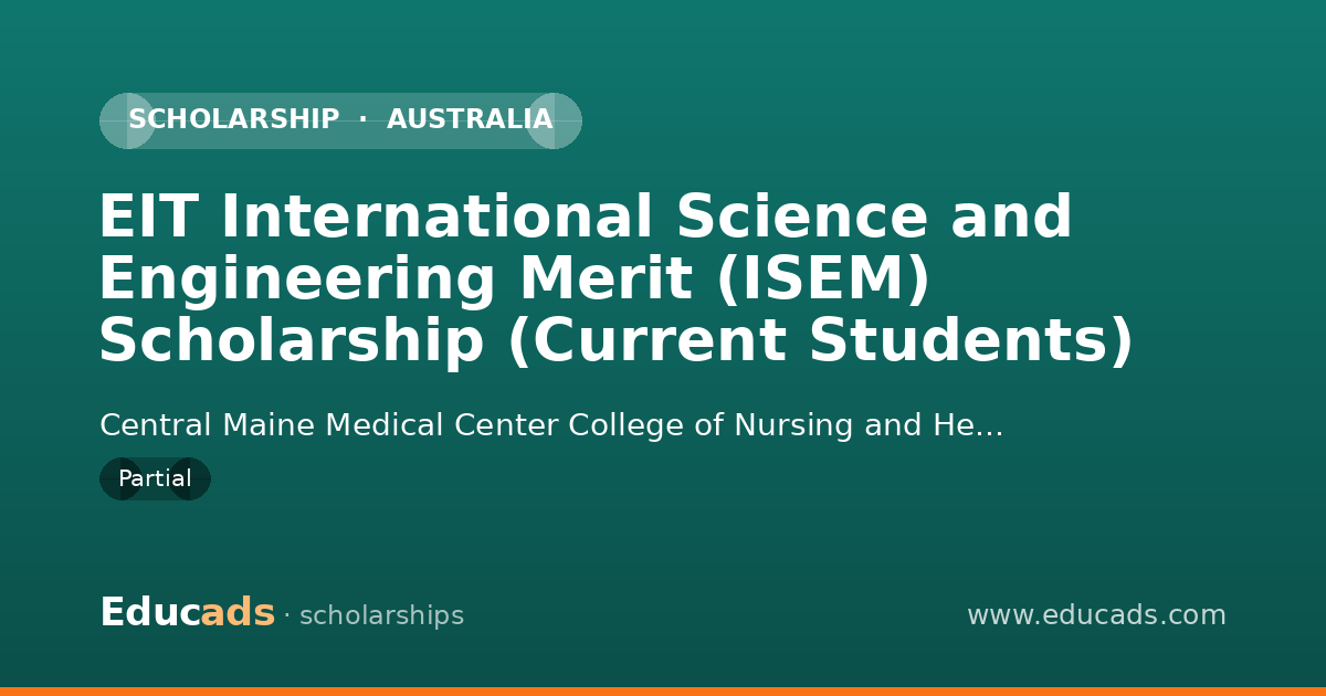 EIT International Science and Engineering Merit (ISEM) Scholarship (Current Students) scholarship