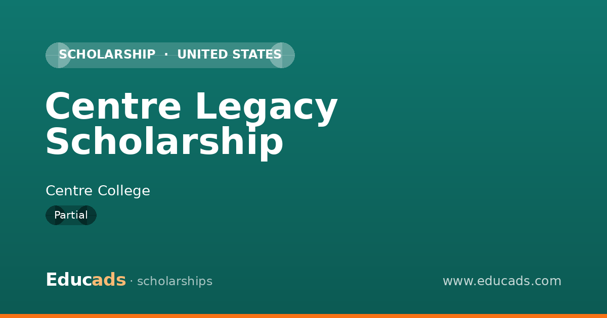 Centre Legacy Scholarship scholarship