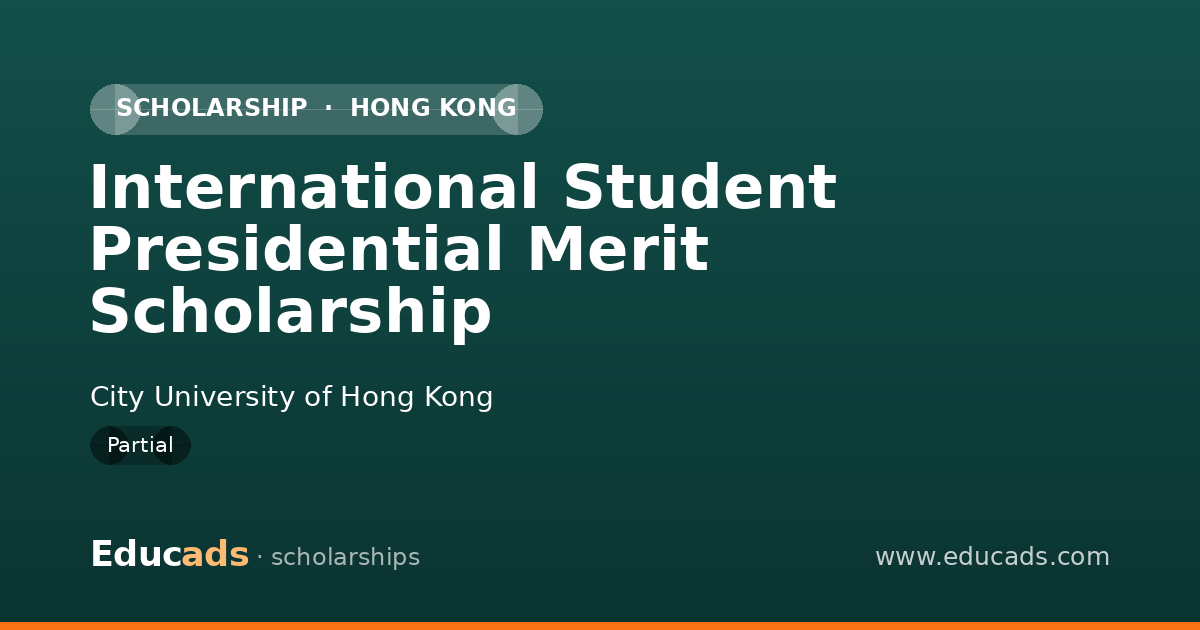 International Student Presidential Merit Scholarship scholarship