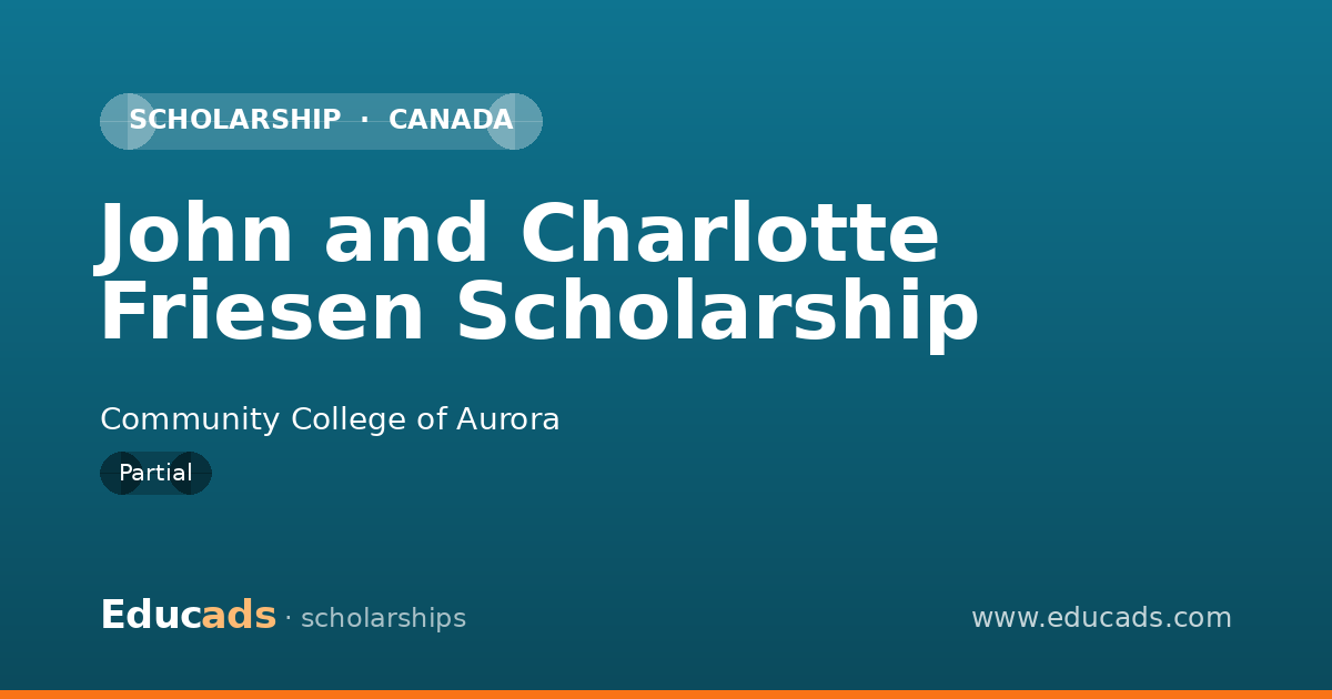 John and Charlotte Friesen Scholarship scholarship