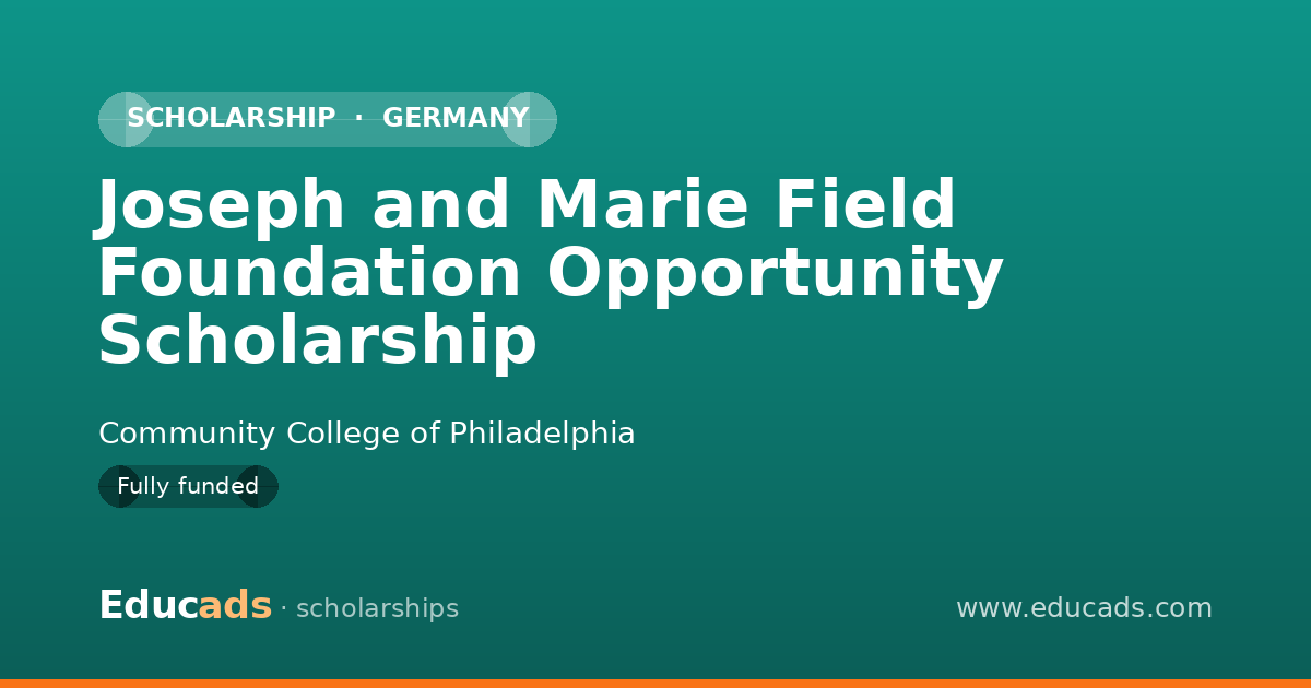 Joseph and Marie Field Foundation Opportunity Scholarship scholarship