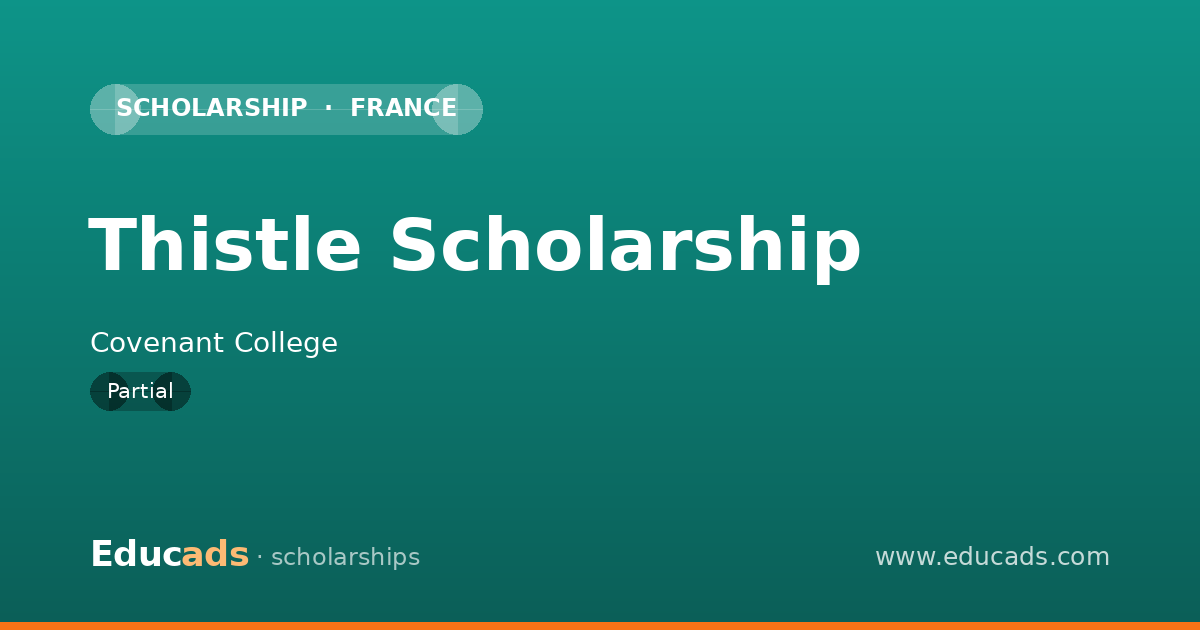 Thistle Scholarship scholarship