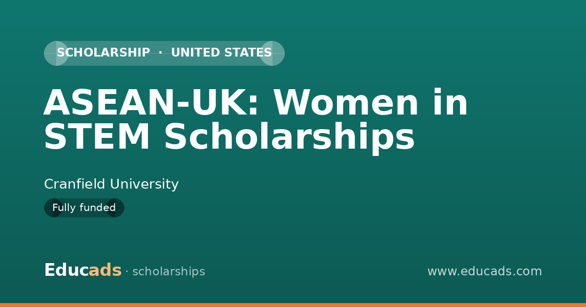 ASEAN-UK: Women in STEM Scholarships scholarship