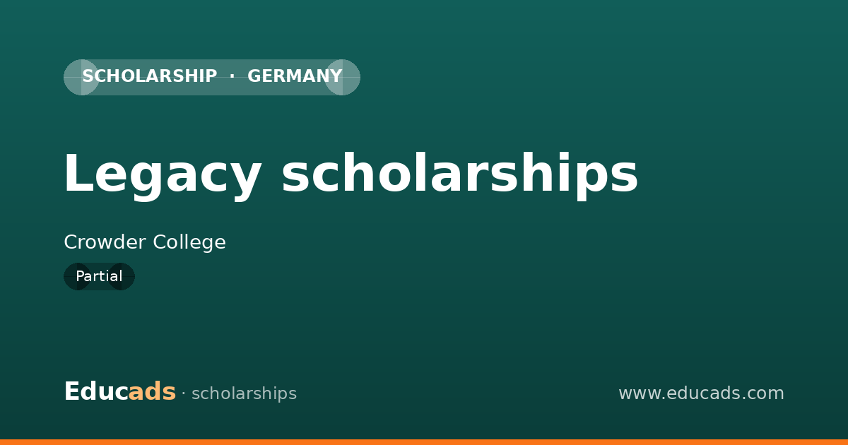 Legacy scholarships scholarship