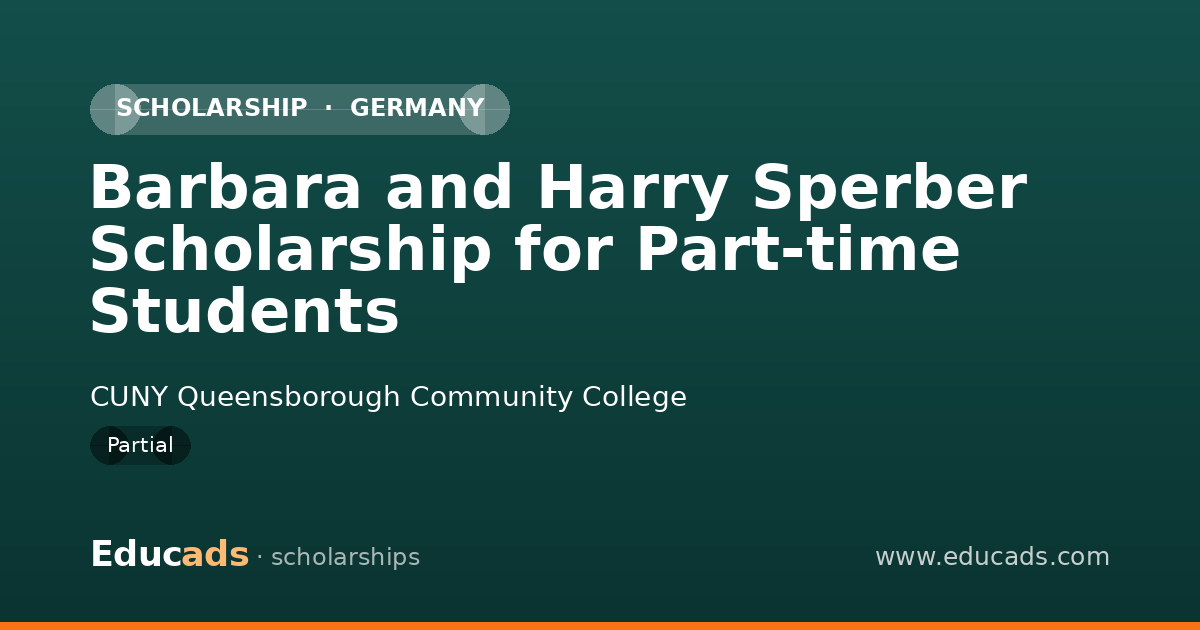 Barbara and Harry Sperber Scholarship for Part-time Students scholarship