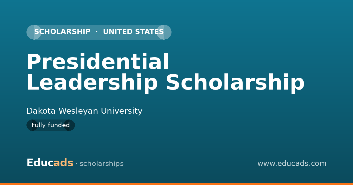 Presidential Leadership Scholarship scholarship