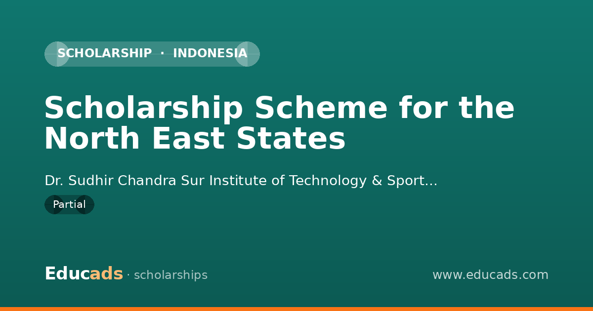 Scholarship Scheme for the North East States scholarship