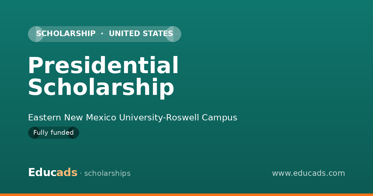 Presidential Scholarship scholarship