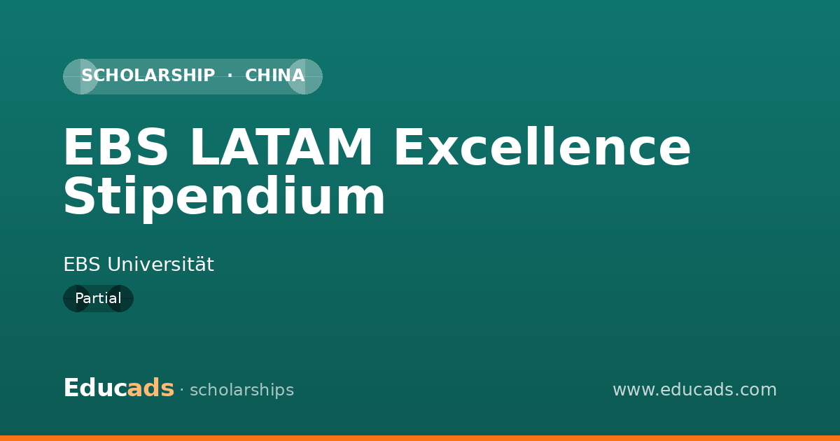 EBS LATAM Excellence Stipendium scholarship