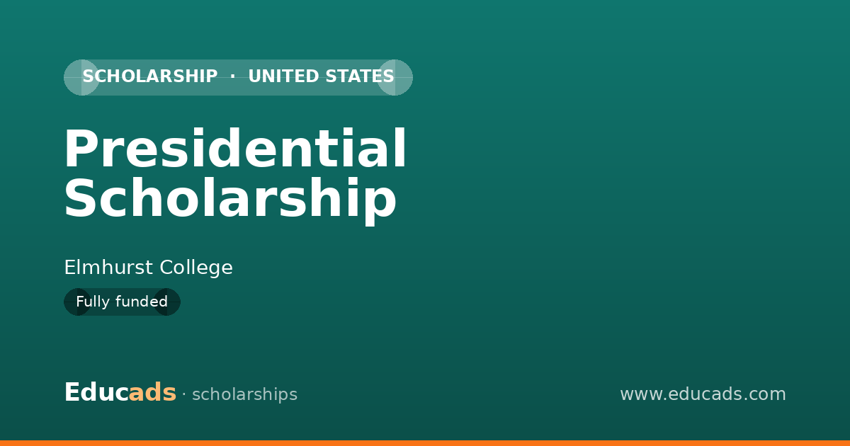 Presidential Scholarship scholarship