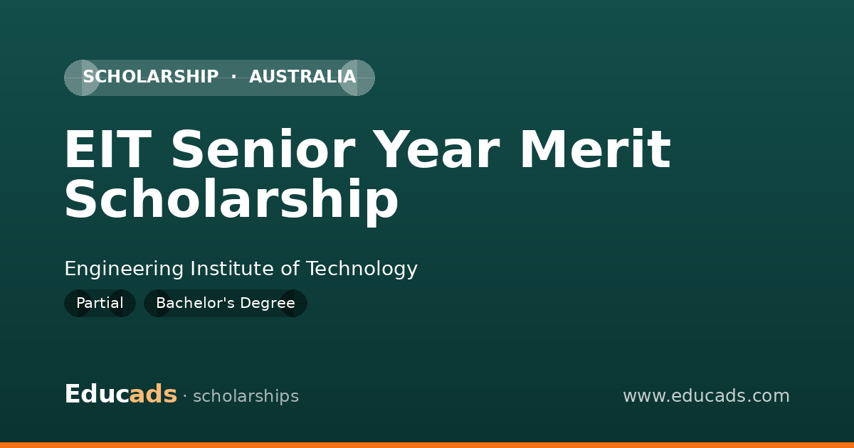 EIT Senior Year Merit Scholarship scholarship