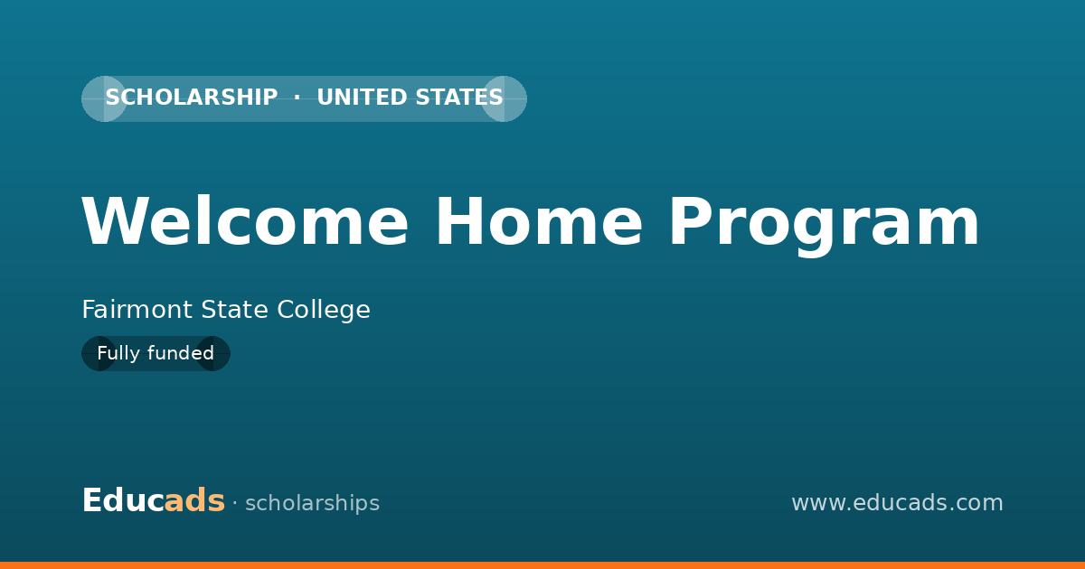 Welcome Home Program scholarship
