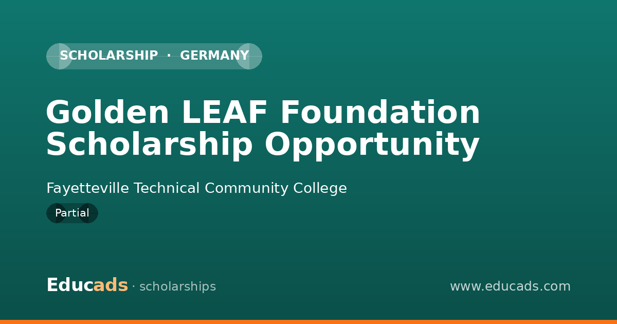 Golden LEAF Foundation Scholarship Opportunity scholarship