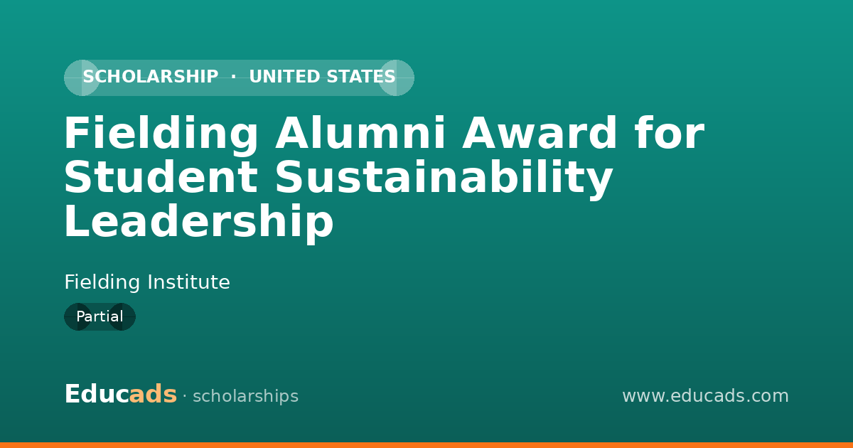 Fielding Alumni Award for Student Sustainability Leadership scholarship