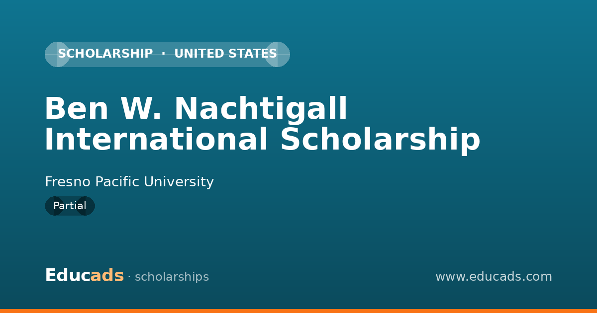 Ben W. Nachtigall International Scholarship scholarship