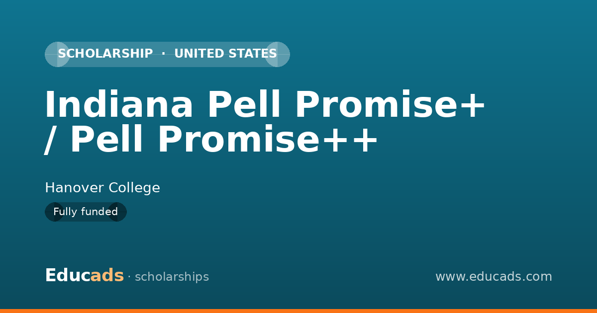 Indiana Pell Promise+ / Pell Promise++ scholarship