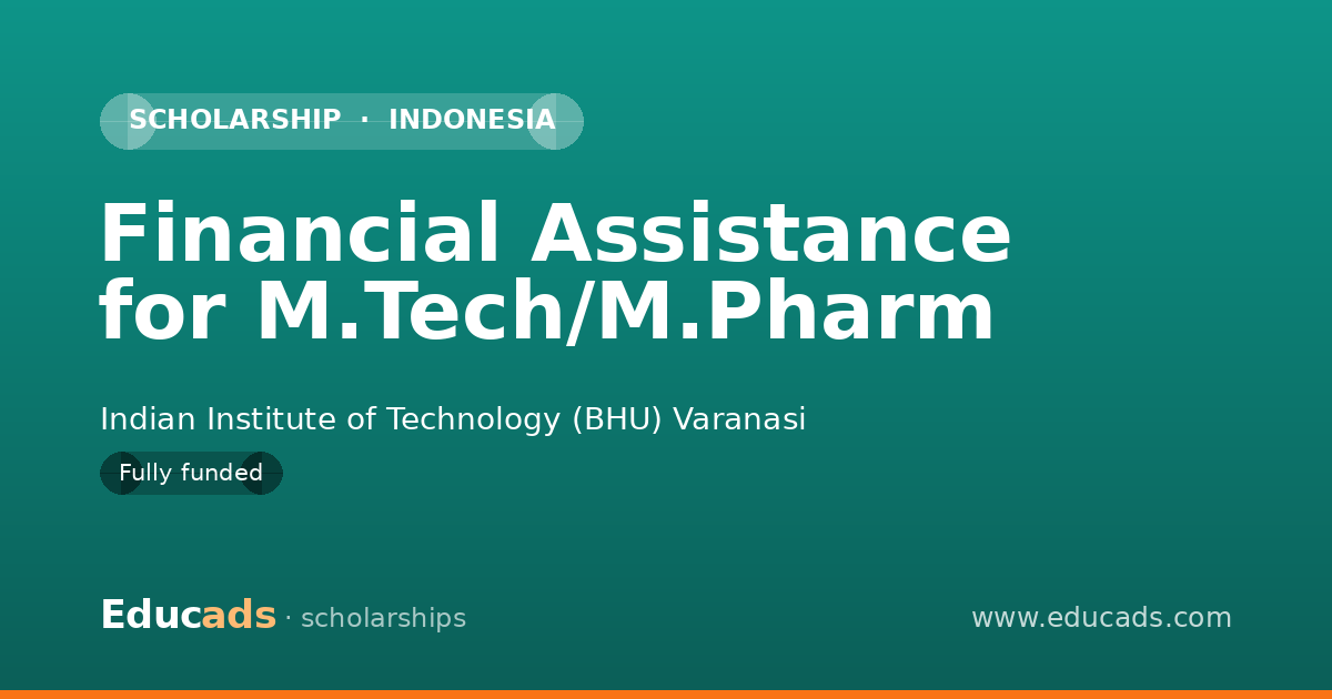 Financial Assistance for M.Tech/M.Pharm scholarship