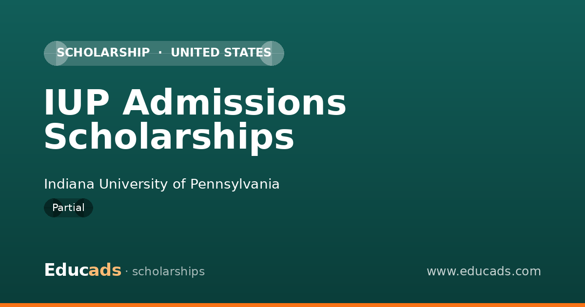 IUP Admissions Scholarships scholarship