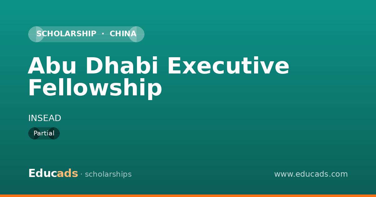 Abu Dhabi Executive Fellowship scholarship