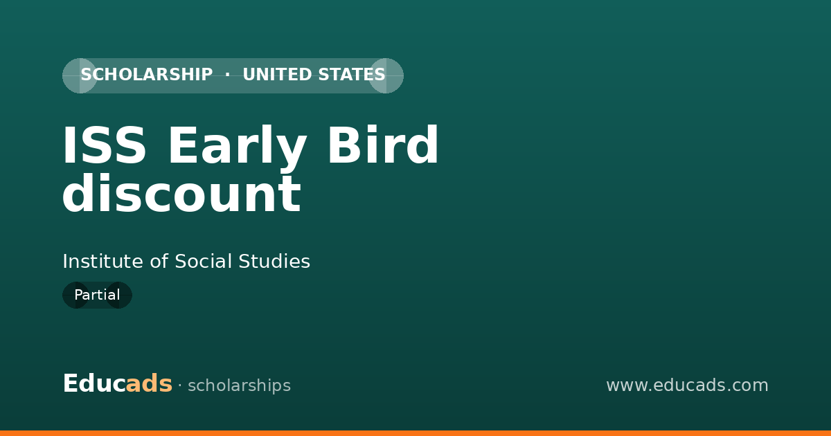 ISS Early Bird discount scholarship