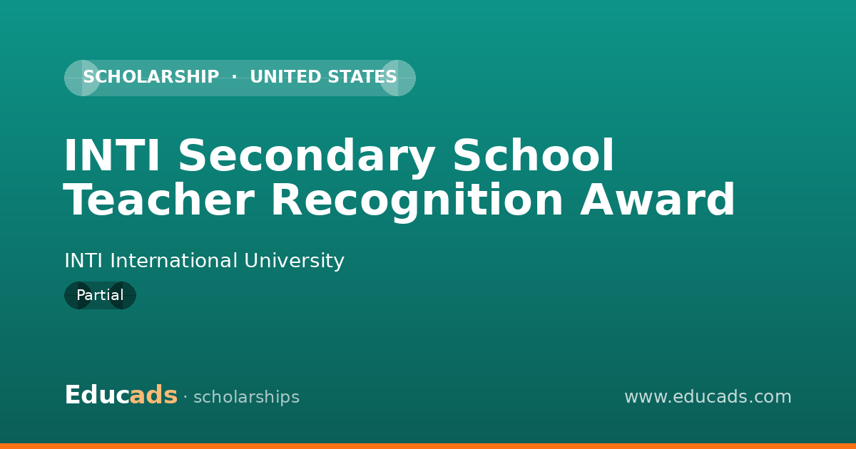 INTI Secondary School Teacher Recognition Award scholarship