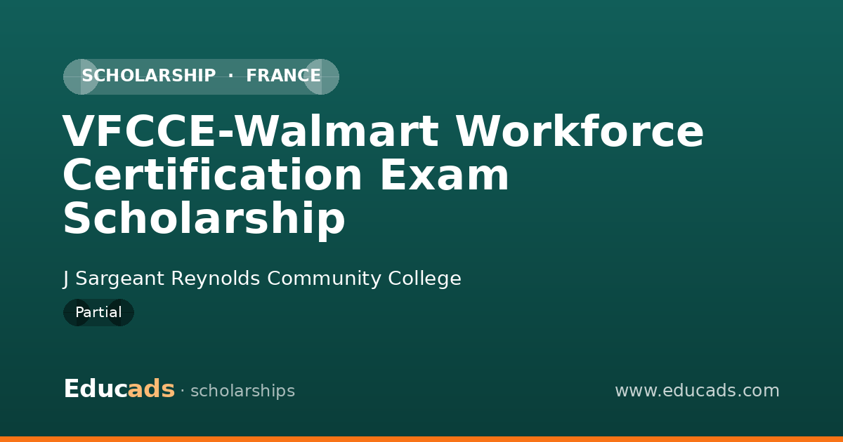 VFCCE-Walmart Workforce Certification Exam Scholarship scholarship