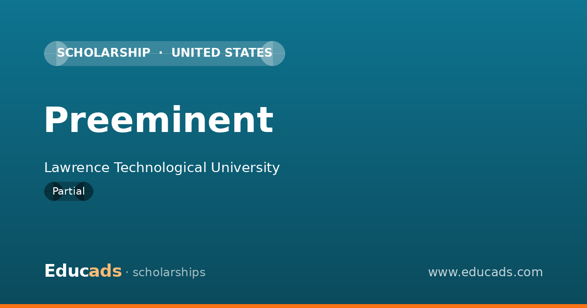 Preeminent scholarship