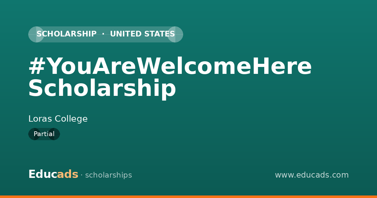 #YouAreWelcomeHere Scholarship scholarship
