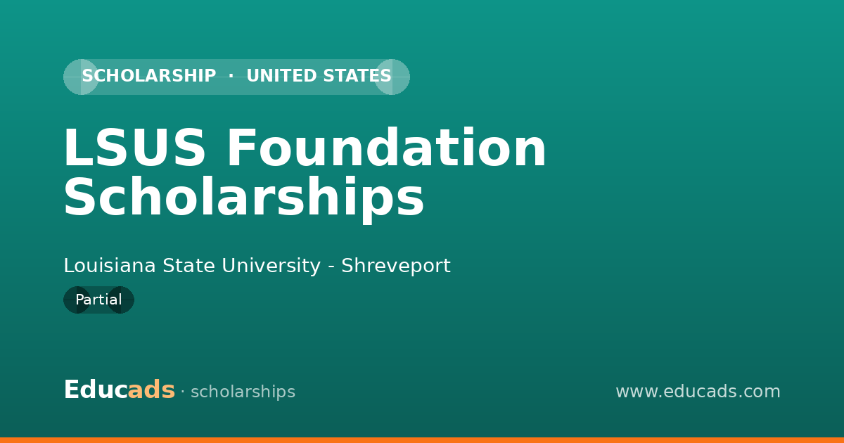 LSUS Foundation Scholarships scholarship