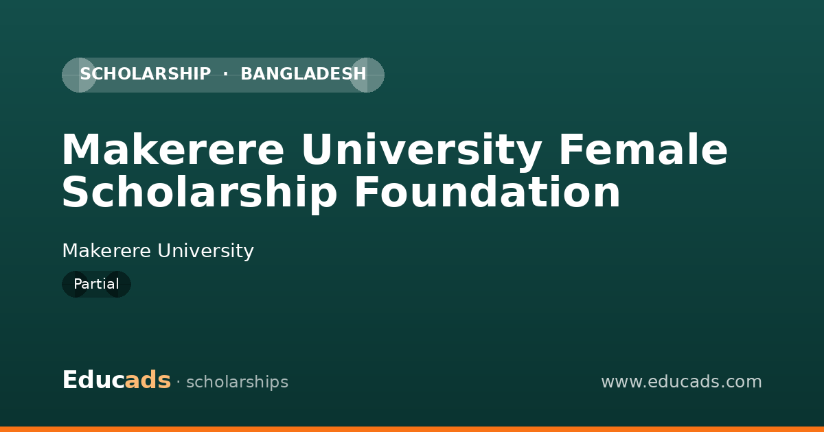 Makerere University Female Scholarship Foundation scholarship