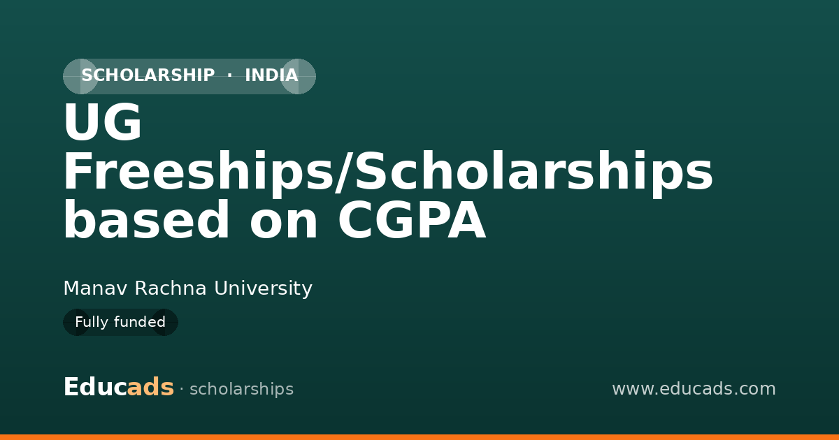 UG Freeships/Scholarships based on CGPA scholarship