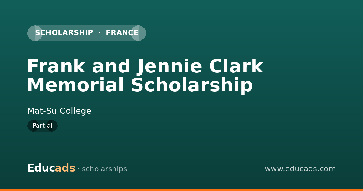 Frank and Jennie Clark Memorial Scholarship scholarship