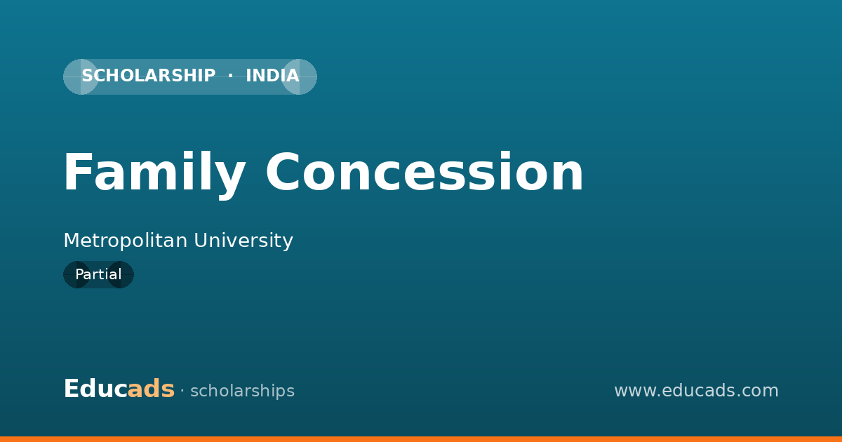 Family Concession scholarship