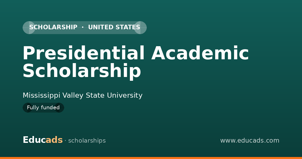 Presidential Academic Scholarship scholarship
