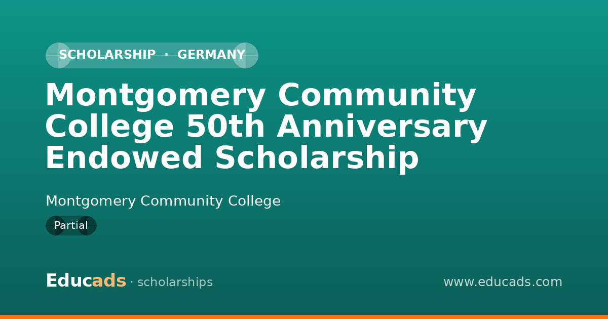 Montgomery Community College 50th Anniversary Endowed Scholarship scholarship