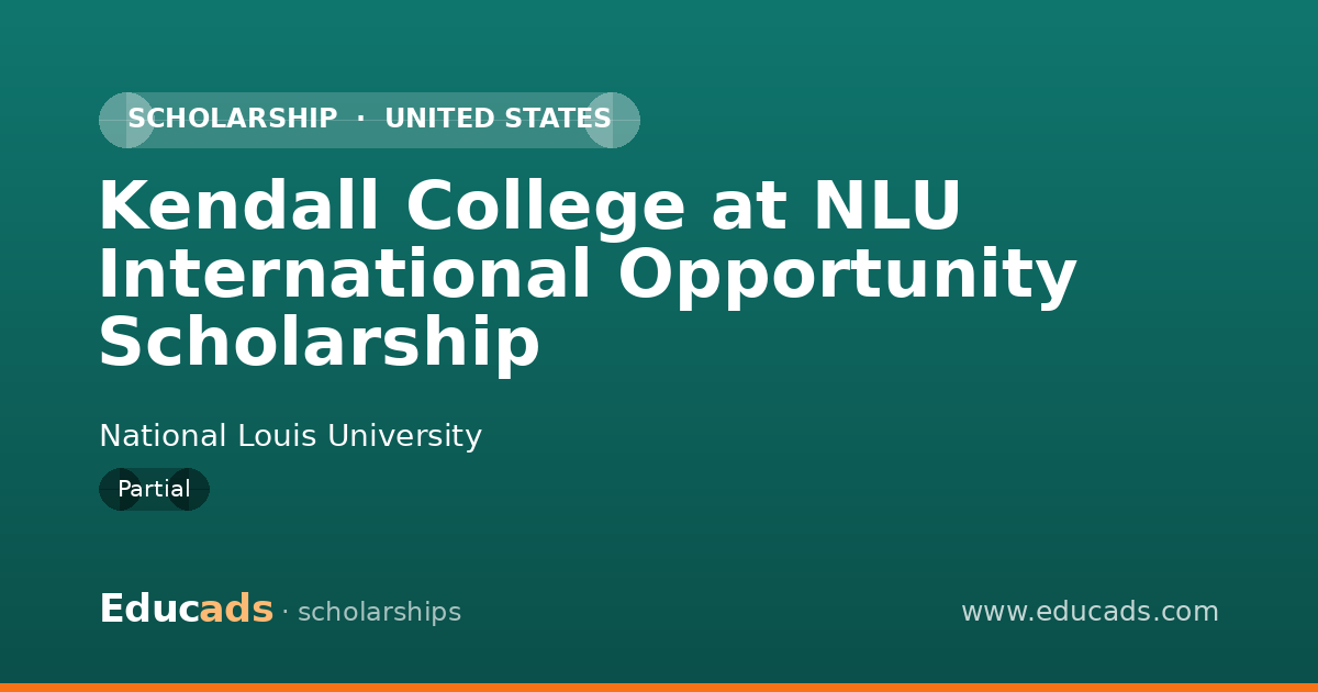 Kendall College at NLU International Opportunity Scholarship scholarship