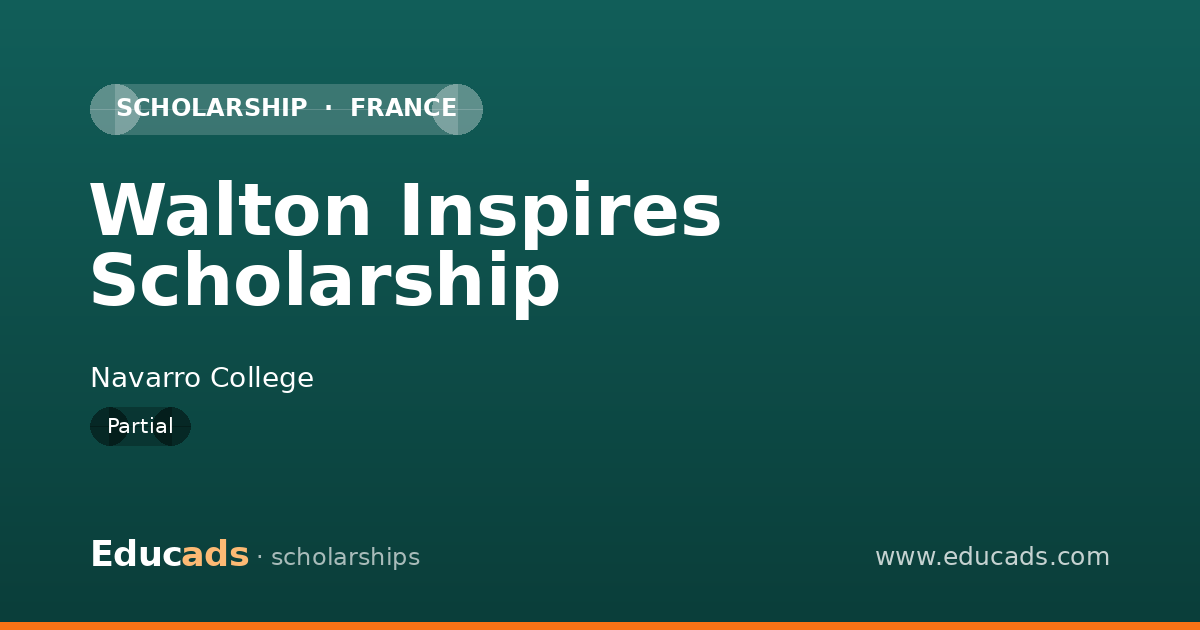 Walton Inspires Scholarship scholarship