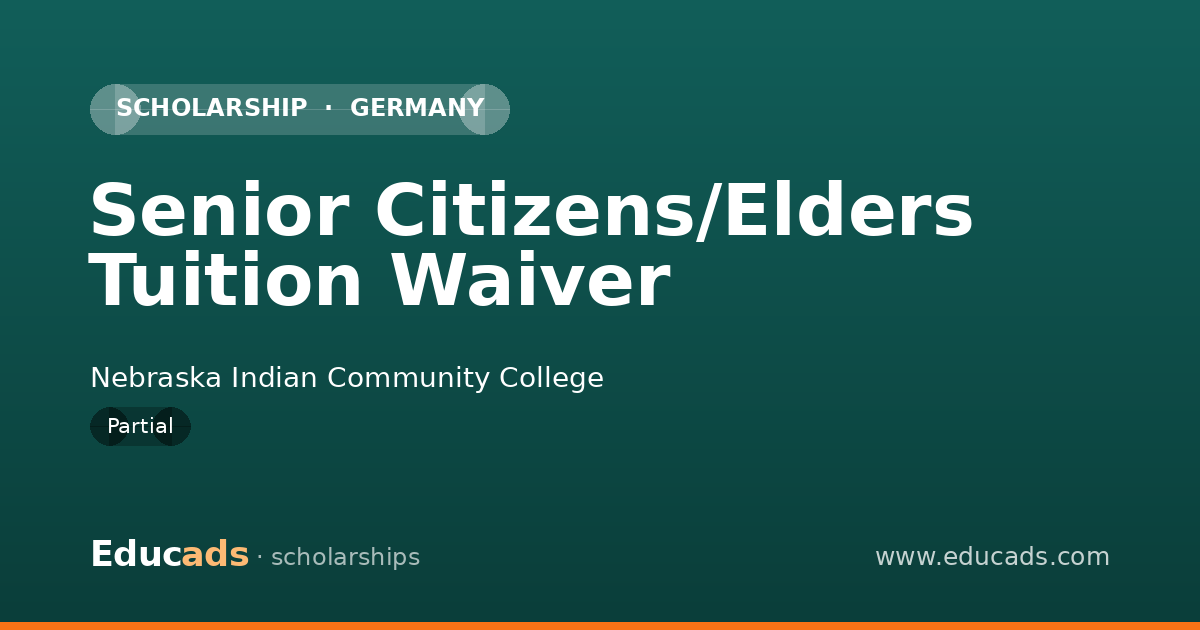 Senior Citizens/Elders Tuition Waiver scholarship
